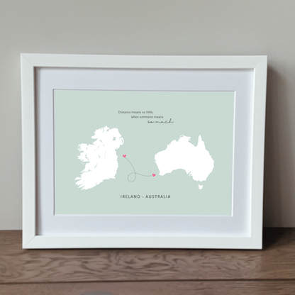 Framed Ireland Australia gift with distance means so little quote