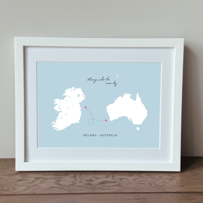 Ireland to Australia map print with Always Under the Same Sky quote