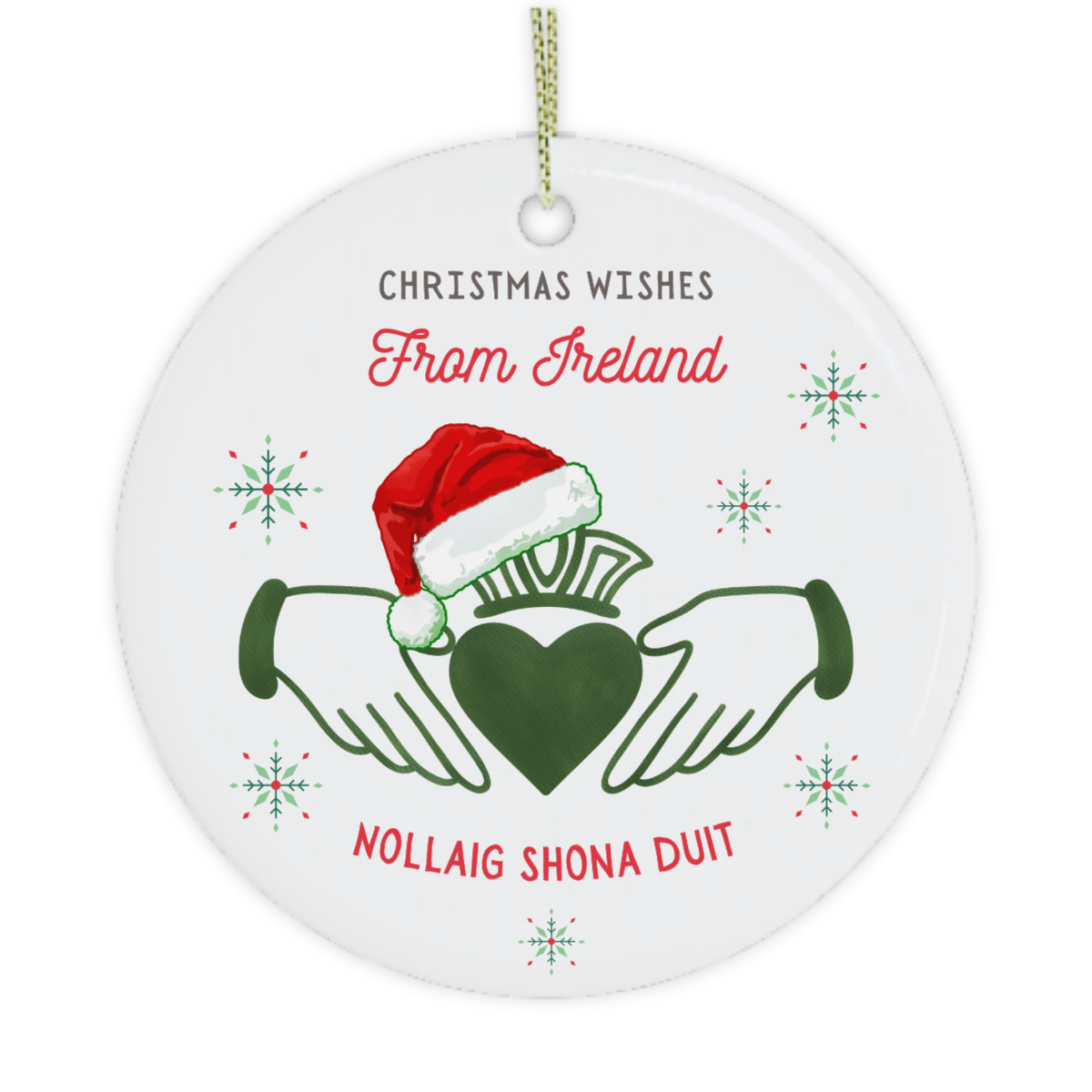 Christmas Wishes from Ireland ornament featuring a green Claddagh, Santa hat and Nollaig Shona Duit greeting