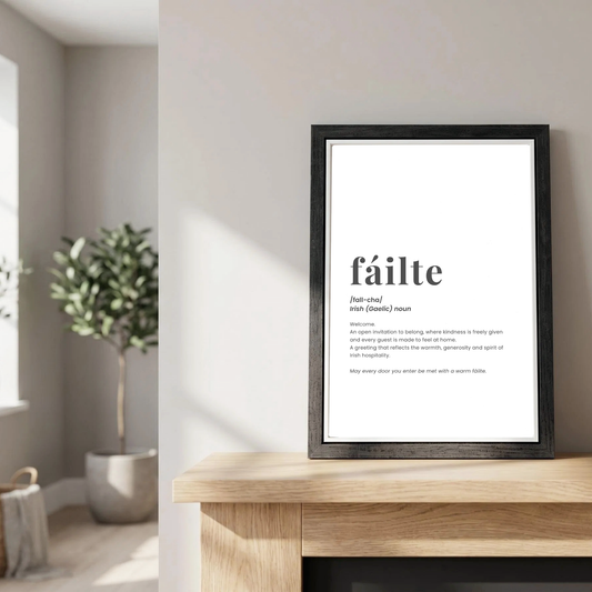 Framed Fáilte definition print designed and printed in Ireland