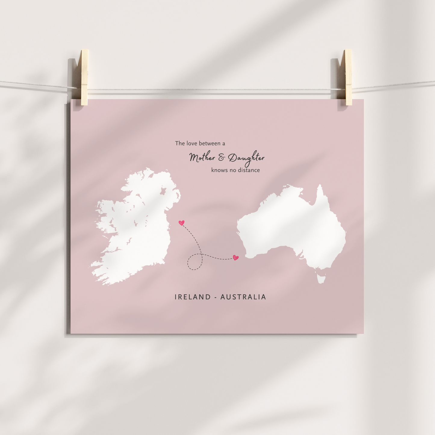 Long-distance mother and daughter gift featuring Ireland and Australia map a4 print