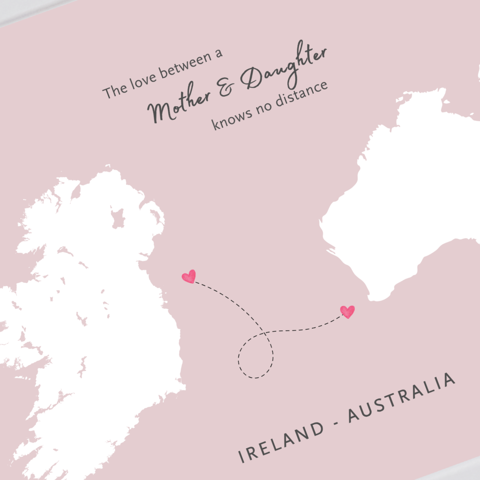 Long-distance mother and daughter gift featuring Ireland and Australia maps