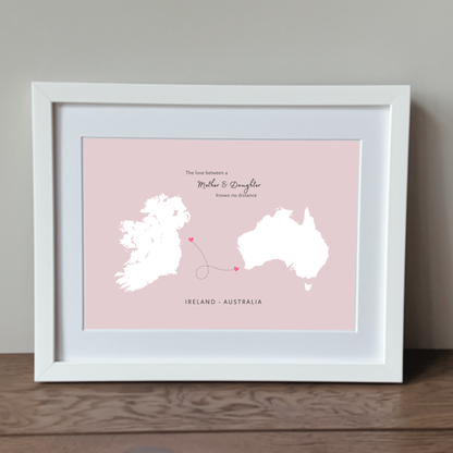 Mother and daughter Ireland to Australia map print with long-distance quote ideal gift in white frame
