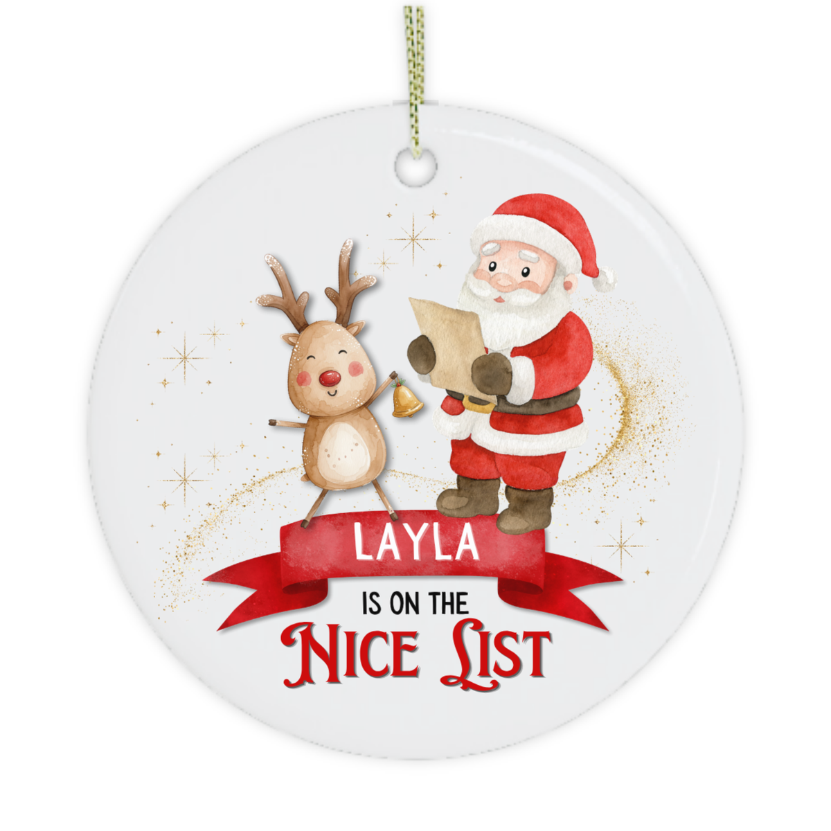 A round white Christmas ornament featuring a cartoon Santa Claus and a reindeer with the text 'LAYLA IS ON THE NICE LIST' on a red banner, shown on a plain white background.
