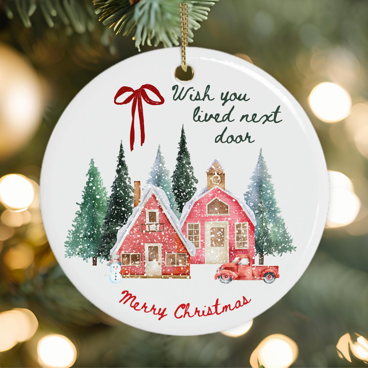 Wish You Lived Next Door Christmas ornament with two little houses in a snowy scene